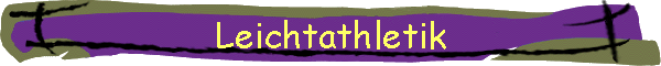 Leichtathletik
